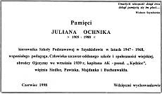 Trec tablicy pamitkowej ufundowanej przez byych i obecnych mieszkacw Szynkielowa w 10.t rocznic mierci Juliana Ochnika